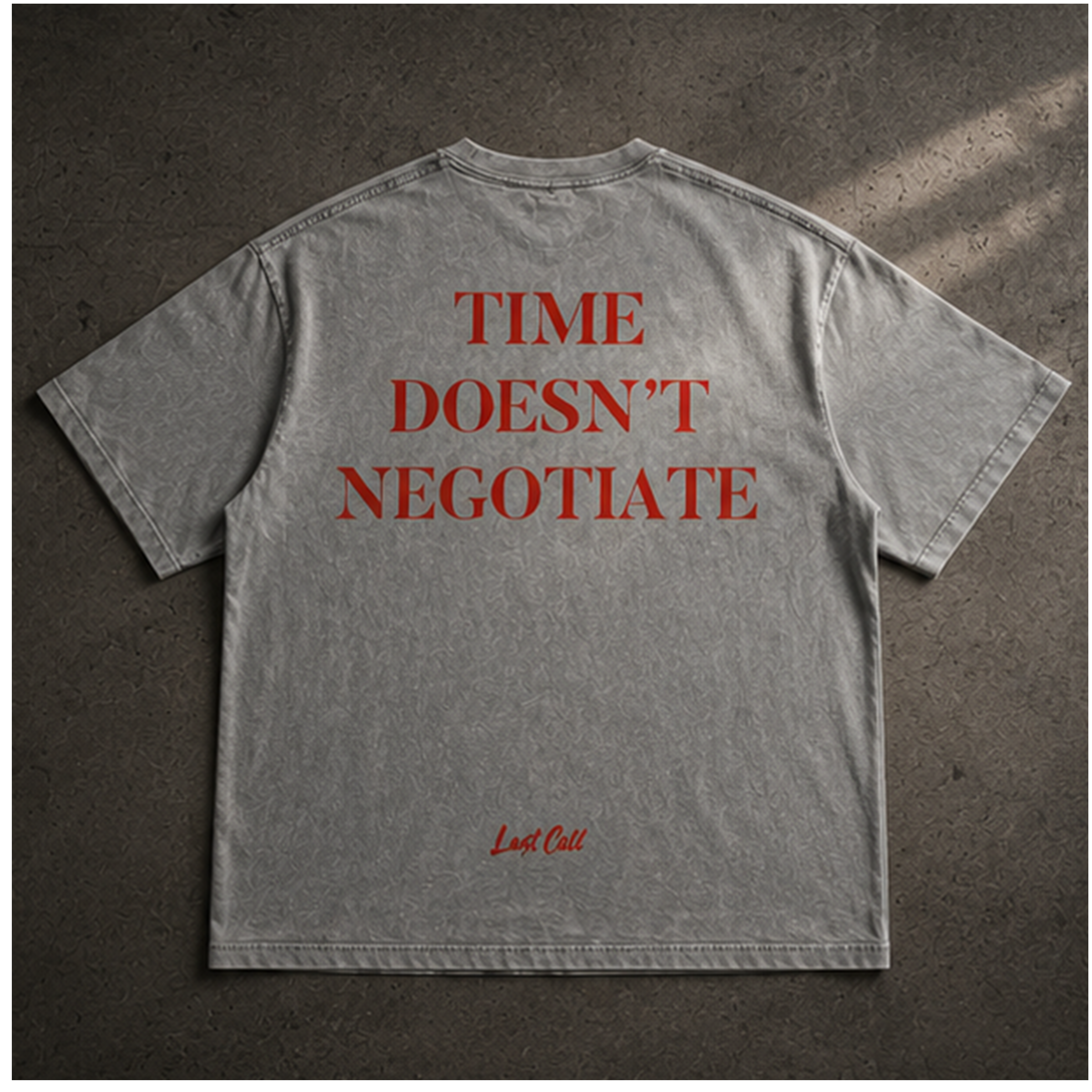 TIME DOESN'T NEGOTIATE - Distressed Tee