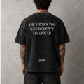 THE THINGS YOU IGNORE - Snow Washed Tee