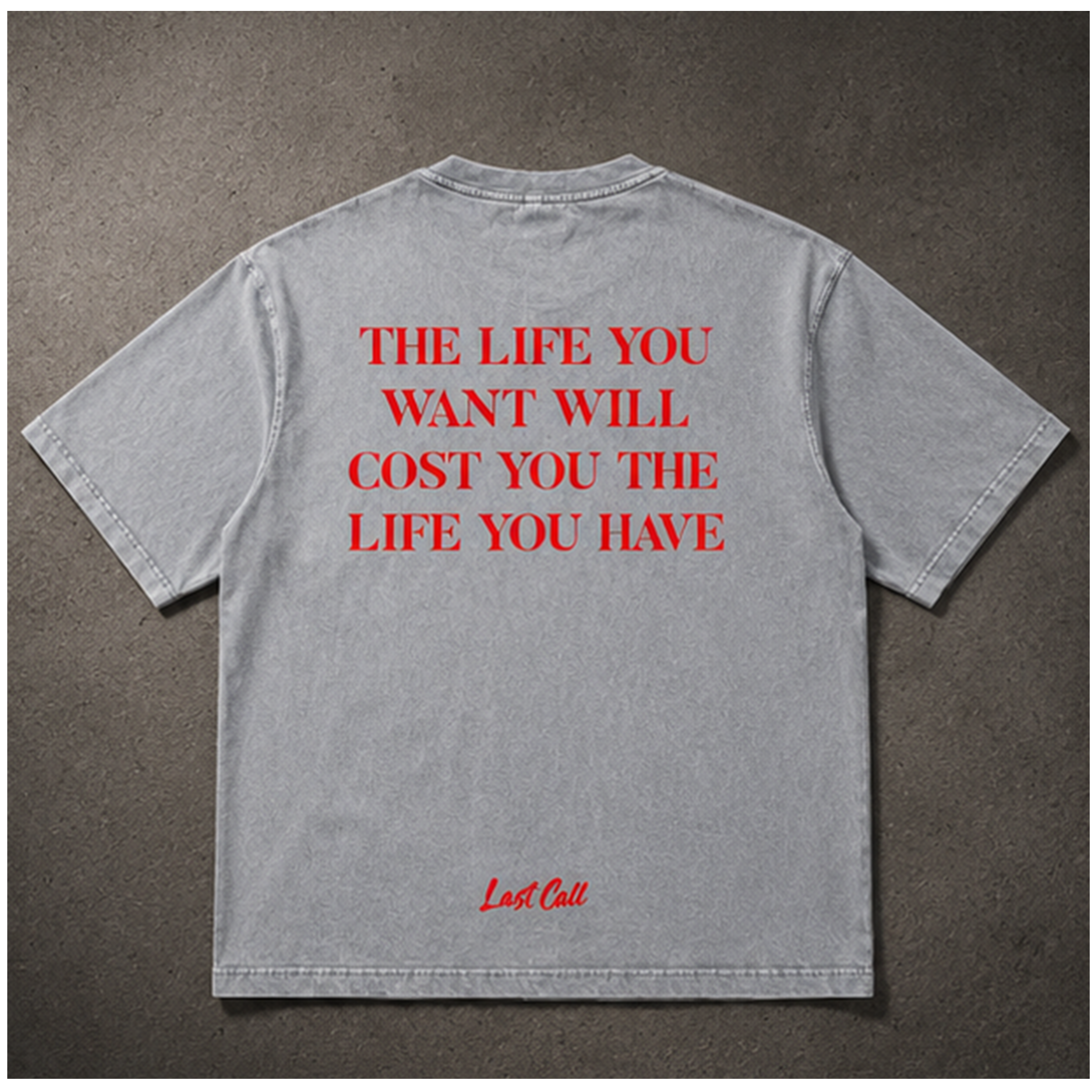 THE LIFE YOU WANT - Mineral Wash Tee